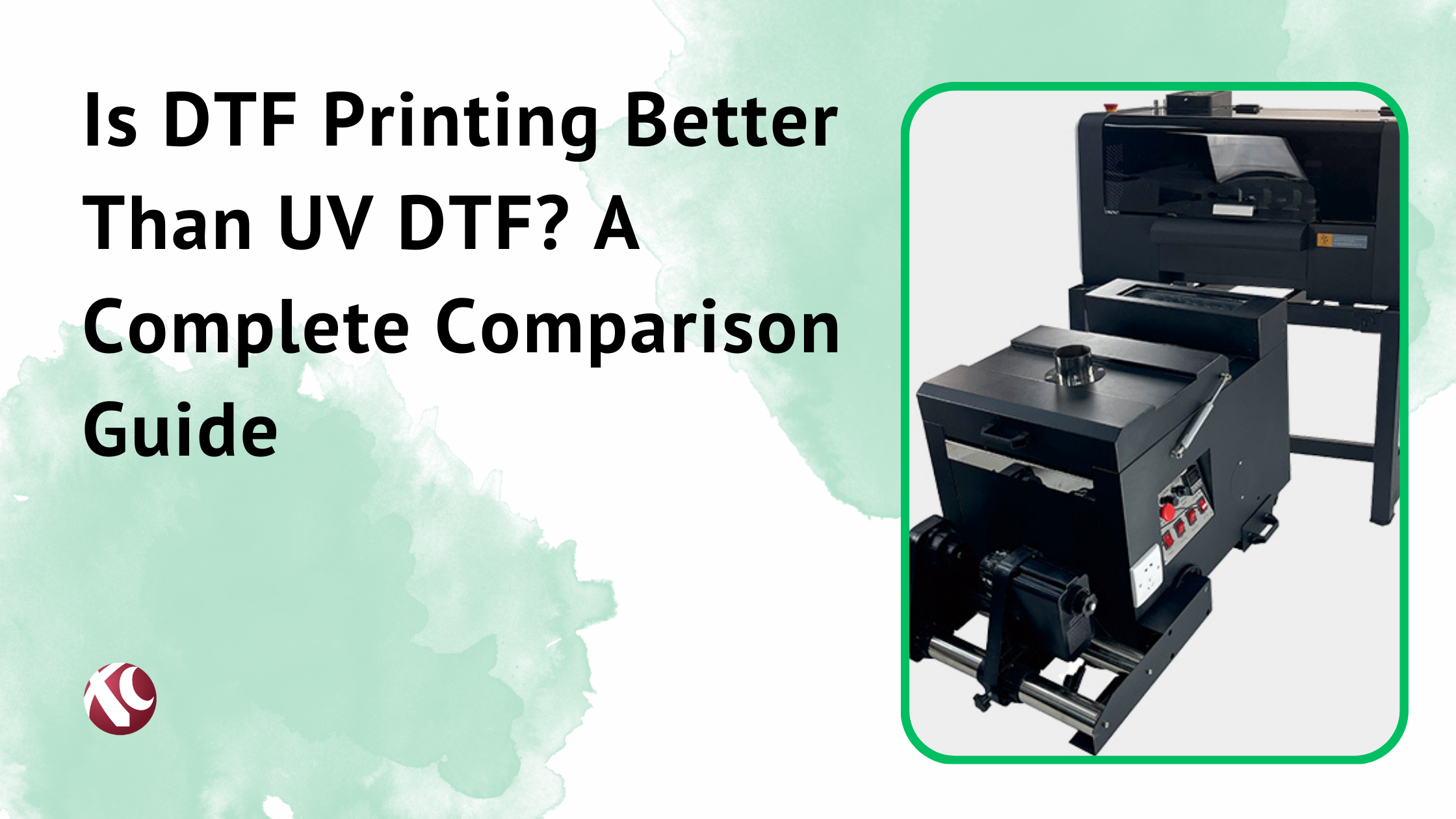 Is DTF Printing Better Than UV DTF? A Complete Comparison Guide 3 Is DTF Printing Better Than UV DTF? A Complete Comparison Guide
