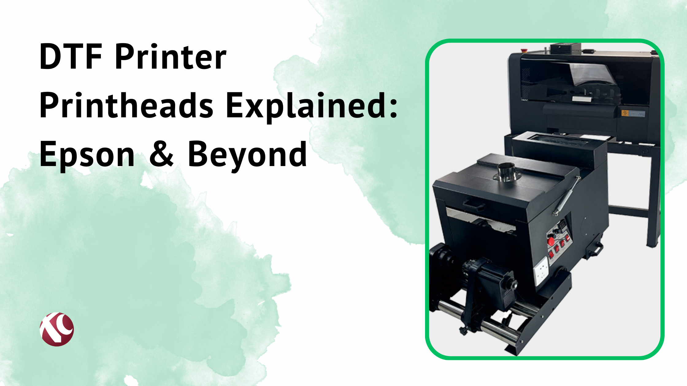 DTF Printer Printheads Explained